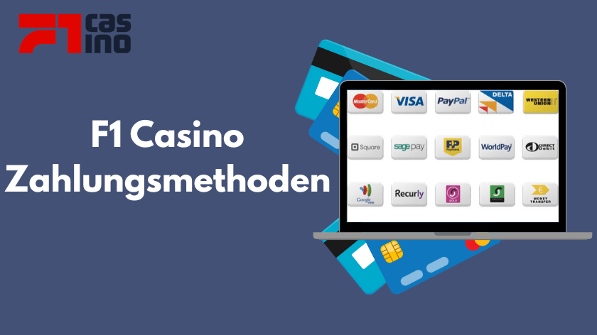 F1 Casino Zahlungsmethoden