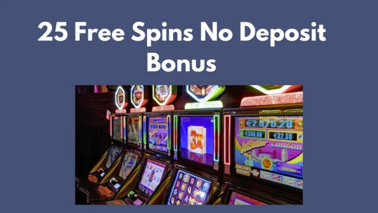 25 free spins no deposit bonus