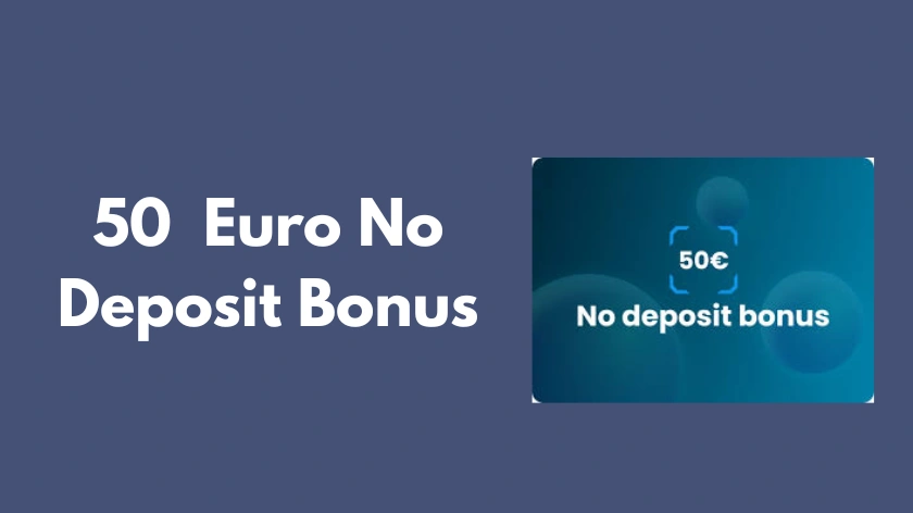 50 euro no deposit