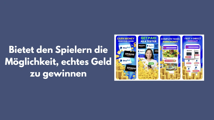 Bietet den Spielern die Möglichkeit, echtes Geld zu gewinnen