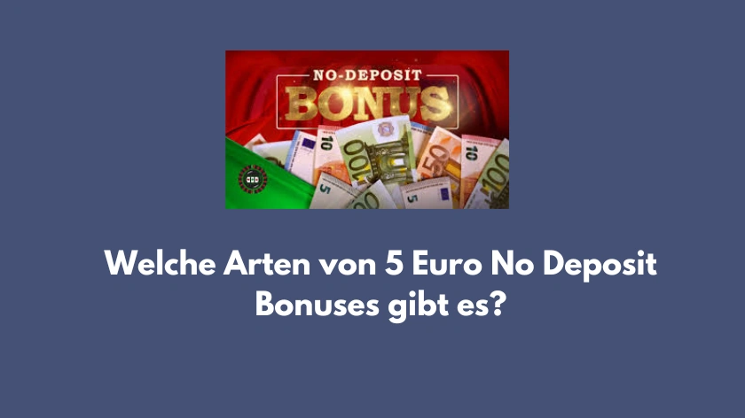 Was sind die Vorteile eines 5 Euro No Deposit Bonus?